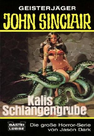 [John Sinclair TB 026] • Kalis Schlangengrube